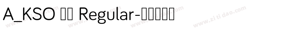 A_KSO 闘龍 Regular字体转换